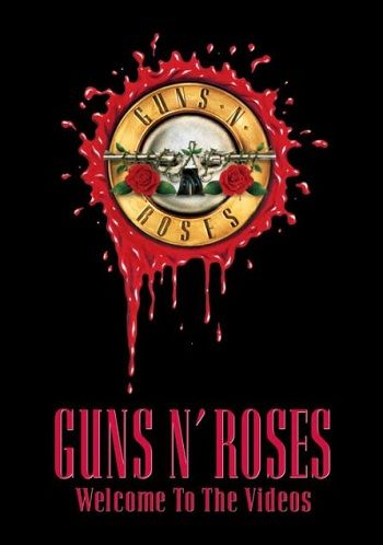 Guns And Roses: Welcome To The Videos